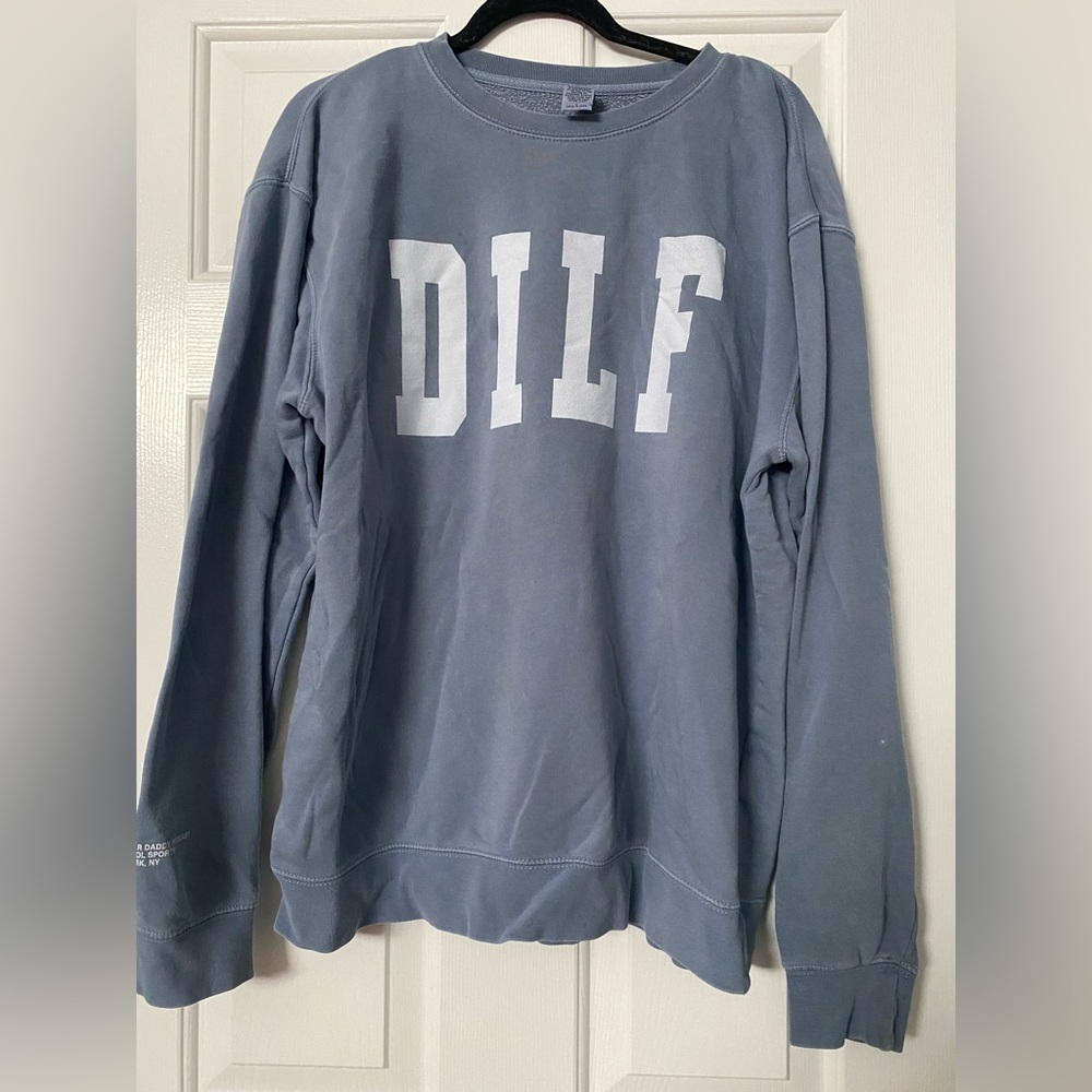 Call Her Daddy “DILF” Crewneck